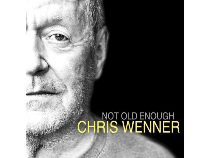 Chris Wenner - Not Old Enough (LP)