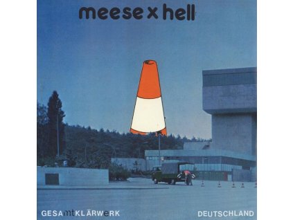 Meese X Hell - Gesamtklärwerk Deutschland (LP)