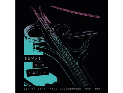 Sowas von egal (German Synth Wave Underground 1980 - 1985) (LP)