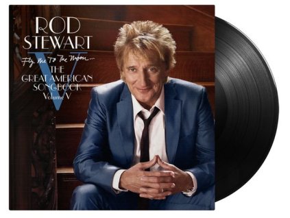 Rod Stewart - Fly Me To The Moon... The Great American Songbook Volume V (180g) (LP)