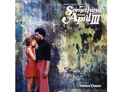 Venice Dawn - Adrian Younge Presents: Something About April III (LP)