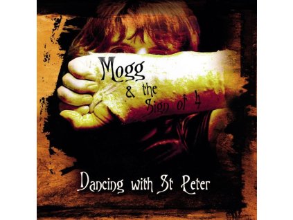 Mogg & The Sign Of 4 - Dancing With St. Peter (remastered) (180g) (LP)