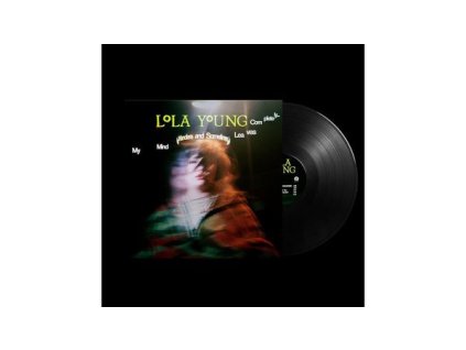 Lola Young - My Mind Wanders And Sometimes Leaves Completely (LP)