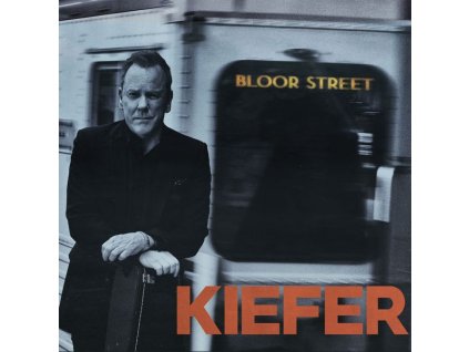Kiefer Sutherland - Bloor Street (LP)
