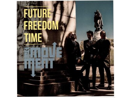 MOVEMENT, THE - FUTURE FREEDOM TIME (LP)