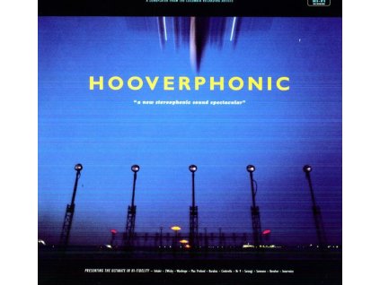 Hooverphonic - A New Stereophonic Sound Spectacular (remastered) (180g) (LP)