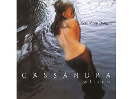 Cassandra Wilson - New Moon Daughter (remastered) (180g) (LP)