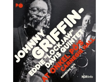 Eddie 'Lockjaw' Davis & Johnny Griffin - At Onkel Pö's Carnegie Hall: Hamburg 1975 (180g) (LP)