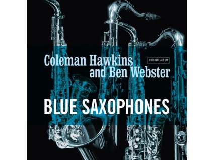 Coleman Hawkins & Ben Webster - Blue Saxophones (180g) (Limited Edition) (Cool Blue Vinyl) (LP)