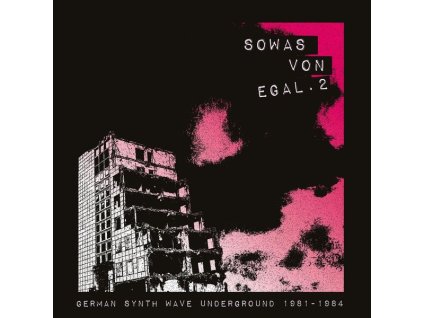 Sowas von egal 2 (German Synth Wave Underground 1981 - 1984) (LP)
