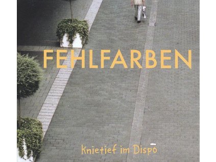 Fehlfarben - Knietief im Dispo (180g) (Limited Edition) (LP)