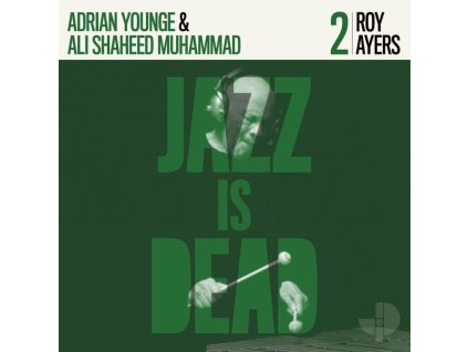Ali Shaheed Muhammad & Adrian Younge - Jazz Is Dead 2: Roy Ayers (LP)