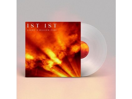 Ist Ist - Light A Bigger Fire (Clear Vinyl) (LP)