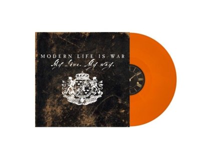 Modern Life Is War - My Love My Way (Orange Vinyl) (LP)