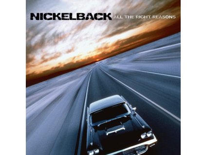 NICKELBACK - ALL THE RIGHT REASONS (LP)