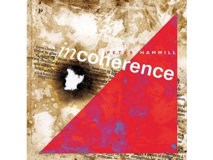 HAMMILL,PETER - INCOHERENCE (LP)
