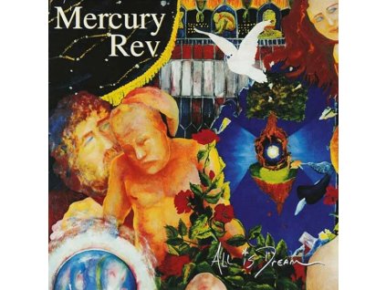 MERCURY REV - ALL IS DREAM (LP)