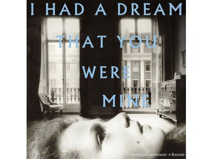 Hamilton Leithauser & Rostam - I Had A Dream That You Were Mine (Limited Edition) (LP)