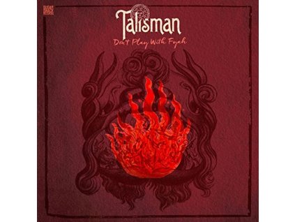 TALISMAN - DON'T PLAY WITH FYAH (LP)