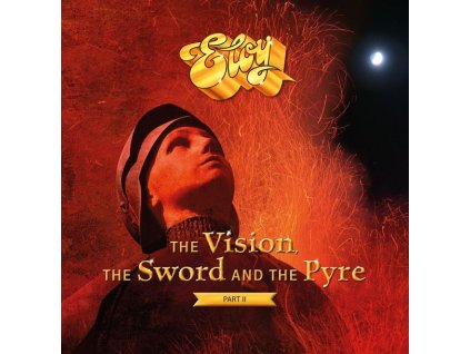Eloy - The Vision, The Sword And The Pyre (Part II) (LP)