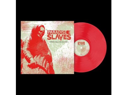 Paradise Slaves - With Hell In His Eyes (Limited Edition) (Red Vinyl) (LP)