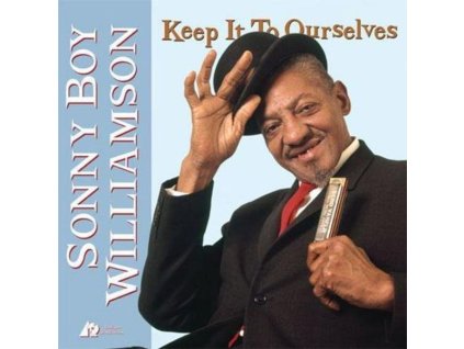 Sonny Boy Williamson II. - Keep It To Ourselves (180g) (LP)
