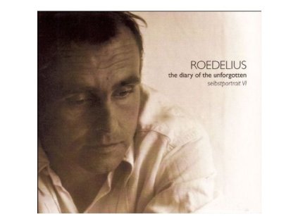 Roedelius - The Diary Of Unforgotten: Selbstportrait VI (180g) (LP)