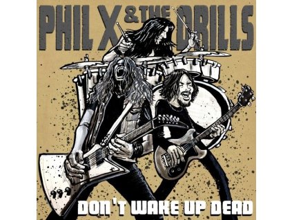Phil X & The Drills - Pow!! Right In The Kisser (LP)