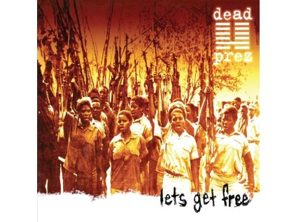 Dead Prez - Let's Get Free (25th Anniversary) (LP)