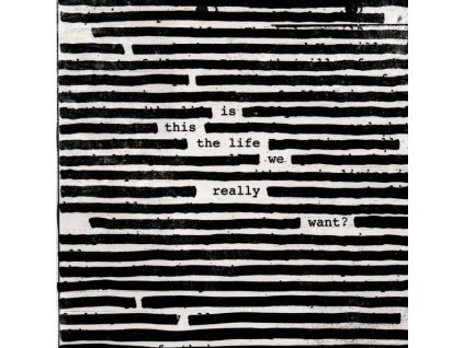 Roger Waters - Is This The Life We Really Want? (180g) (LP)