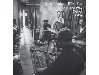 Jeff Parker (Guitar) - The Way Out Of Easy (LP)