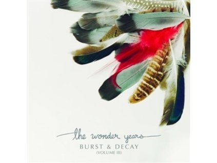 The Wonder Years - Burst & Decay Vol. III (White Vinyl) (LP)