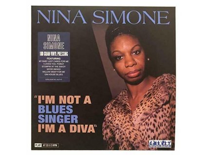 Nina Simone (1933-2003) - I'm Not A Blues Singer, I'm A Diva (180g) (LP)