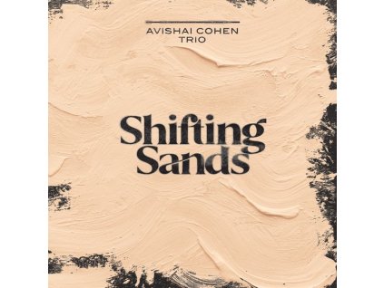 Avishai Cohen (Bass) - Shifting Sands (180g) (LP)