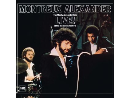 Monty Alexander - Montreux Alexander - The Monty Alexander Trio Live! At The Montreux Festival (remastered) (180g) (LP)