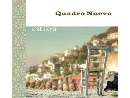 Quadro Nuevo - Antakya (180g) (LP)