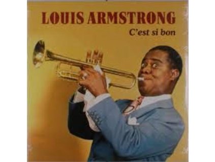 Louis Armstrong (1901-1971) - C'est Si Bon (remastered) (180g) (LP)