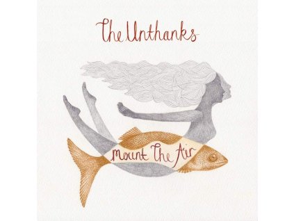 The Unthanks - Mount The Air (Limited Edition) (LP)
