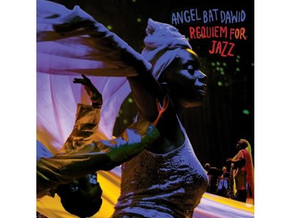 Angel Bat Dawid - Requiem For Jazz (LP)