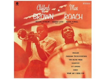 Clifford Brown (1930-1956) - Clifford Brown & Max Roach + 1 Bonustrack (180g) (Limited-Edition) (LP)