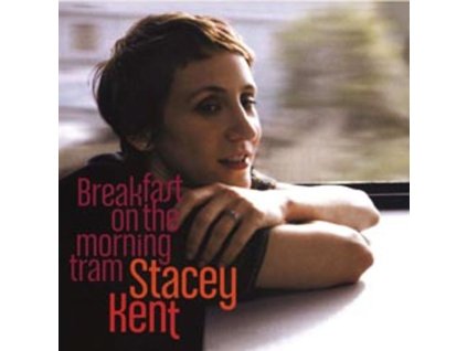 Stacey Kent - Breakfast On The Morning Tram (180g) (LP)