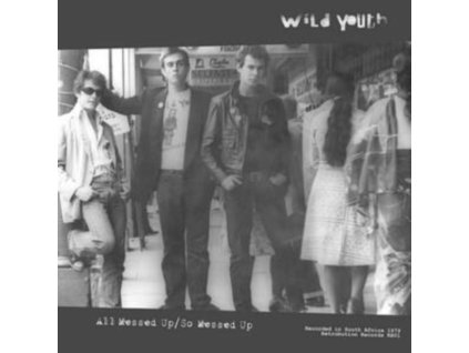 WILD YOUTH - All Messed Up / So Messed Up (7Inch" Vinyl)