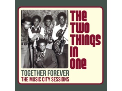TWO THINGS IN ONE - Together Forever - The Music City Sessions (LP)