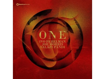 IVO PERELMAN / JOE MORRIS / BALAZS PANDI - One (LP)