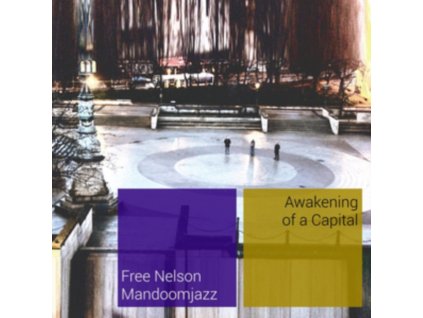 FREE NELSON MANDOOMJAZZ - Awakening Of A Capital (LP)