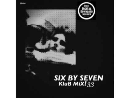SIX BY SEVEN - Klub Mix33 (LP)