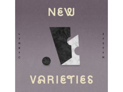 LYMBYC SYSTYM - New Varieties (LP)