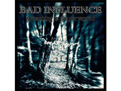 4079183 bad influence preaching to the perverted lp