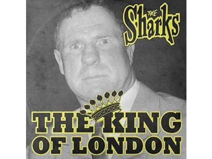 SHARKS - The King Of London (Coloured Vinyl) (10Inch" Vinyl)