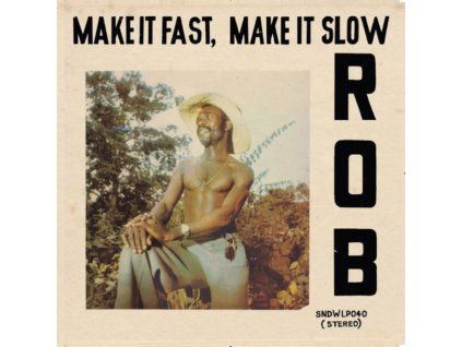4081184 rob make it fast make it slow lp
